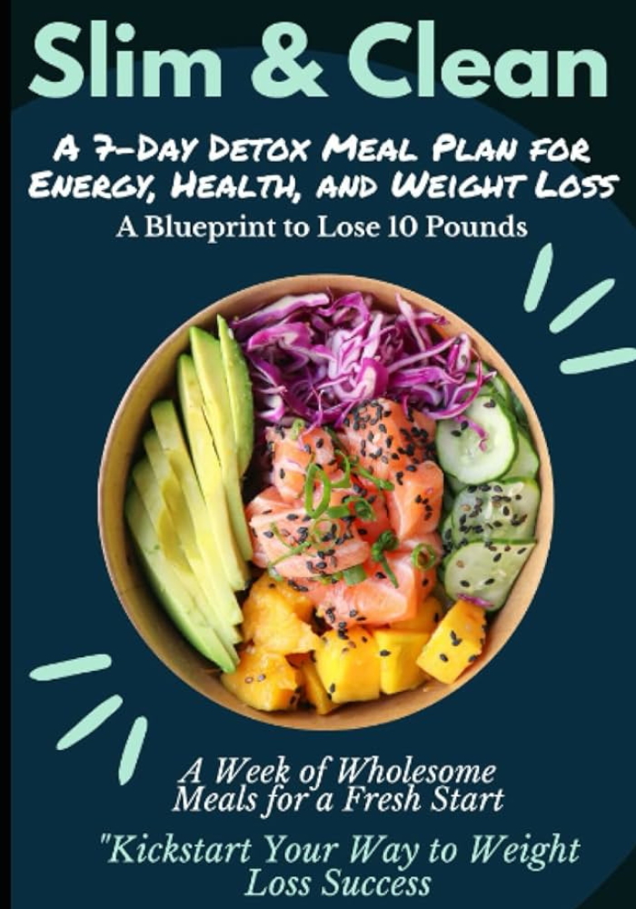 7-Day Meal Detox Guide